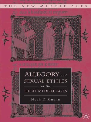 cover image of Allegory and Sexual Ethics in the High Middle Ages